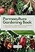 Permaculture Gardening Book...