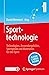 Sporttechnologie: Technolog...