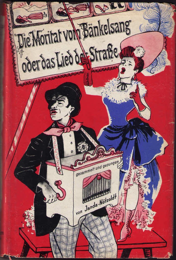 Die Moritat vom Bänkelsang oder Das Lied der Straße (Hardcover)