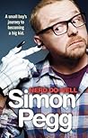 Nerd Do Well by Simon Pegg (9-Jun-2011) Paperback by Simon Pegg Nerd Do Well by Simon Pegg (9-Jun-2011) Paperback by Simon Pegg