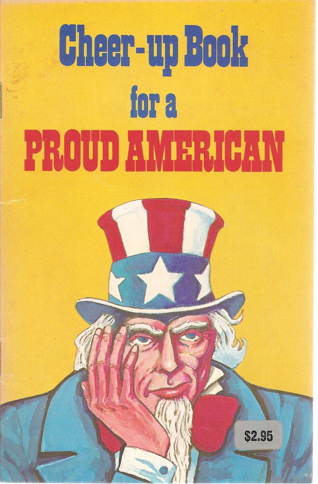Cheer-up Book for a Proud American (Kindle Edition)