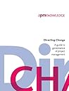 Directing Change: a Guide to Governance of Project Management Directing Change: a Guide to Governance of Project Management