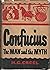 Confucius, the man and the myth