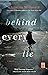 Behind Every Lie