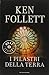 I pilastri della terra by Ken Follett