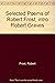 Selected Poems of Robert Frost by Robert ( Introduction ) Graves Selected Poems of Robert Frost by Robert ( Introduction ) Graves