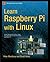 Learn Raspberry Pi with Linux (Technology in Action) by Peter Membrey (2012-12-26)