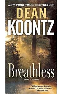 Breathless: A Novel of Suspense by Dean Koontz
