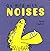 Go Wild with Noises by Neal Layton (18-Oct-2010) Board book
