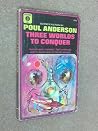 Three Worlds To C...