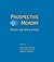 Prospective Memory: Theory and Applications (1995-12-01)