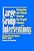 Large Group Interventions: Engaging the Whole System for Rapid Change by Barbara Benedict Bunker (1996-10-08)