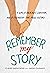 Remember My Story by Claire Sarnowski