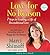 Love for No Reason: 7 Steps to Creating a Life of Unconditional Love