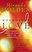 Boundless Love: Powerful Ways to Make Your Life Work: Transforming Your Life with Grace and Inspiration by Miranda Holden (3-Oct-2002) Paperback