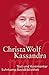 Kassandra by Christa Wolf