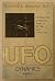 UFO Dynamics, Book 2: Psychiatric and Psychic Aspects of the UFO Syndrome