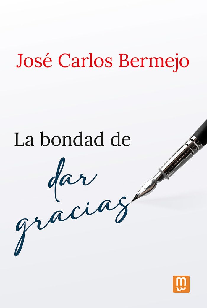 La bondad de dar gracias (Paperback)