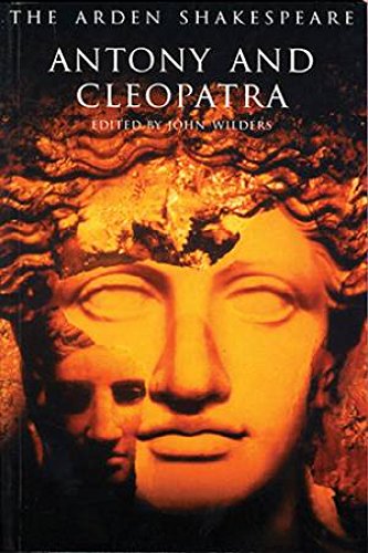 The Arden Shakespeare: Antony and Cleopatra