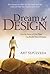 Dream by Design by Art Sepulveda (2009-01-26)