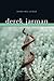 Dancing Ledge by Derek Jarman (2010-08-19)