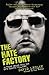 The Hate Factory: 30 Years Inside with the UK's Most Notorious Villains by Leslie, David (2010) Paperback