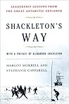 Shackleton's Way:...
