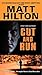 Cut and Run (Joe Hunter Novels) by Matt Hilton (2011-11-29)