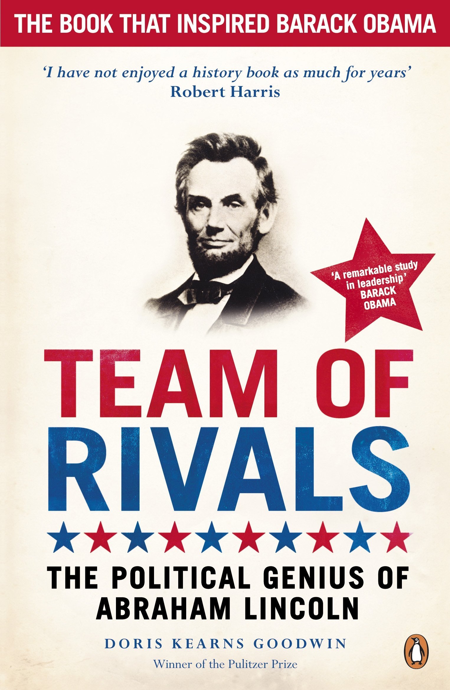 Team of Rivals: The Political Genius of Abraham