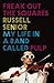 Freak Out the Squares: Life in a band called Pulp by Russell Senior (2015-12-01)