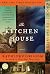 The Kitchen House[KITCHEN HOUSE ORIGINAL/E][Paperback]