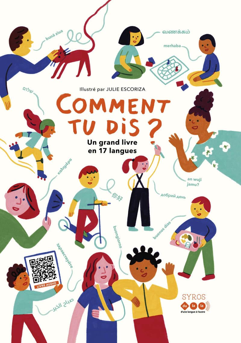 Comment tu dis ? Un grand livre en 17 langues (Paperback)