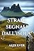 Strani Segnali dall' Isola