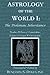 Astrology of the World I: The Ptolemaic Inheritance by Benjamin N. Dykes (2013-07-15)