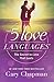 The 5 Love Languages: The Secret to Love that Lasts