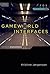 Gameworld Interfaces by J??rgensen Kristine (2013-12-20) Hardcover
