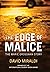 The Edge of Malice: The Marie Grossman Story