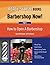 Barbershop Now! (Part 1) - How to Open A Barbershop (Volume 1) by Grissler, Jeff, Ryant, Eric (2013) Paperback