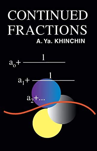 Continued Fractions (Dover Books on Mathematics) by A. Ya. Khinchin (2003-03-17)