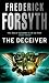 The Deceiver by Frederick Forsyth (1992-09-03)
