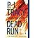 Dead Run by P.J. Tracy