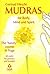 Mudras for Body, Mind and Spirit: The Handy Course in Yoga [With 68 Cards for Practice] by Gertrud Hirschi (2007) Paperback