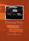 Kissing Fish by Roger Wolsey (January 10,2011) Kissing Fish by Roger Wolsey (January 10,2011)