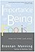The Importance of Being Foolish: How to Think Like Jesus by Brennan Manning (2006-07-01)