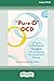 'Pure O' OCD by Chad Lejeune