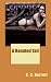 A Haunted Tail by C. C. Barrett (2013-11-21)
