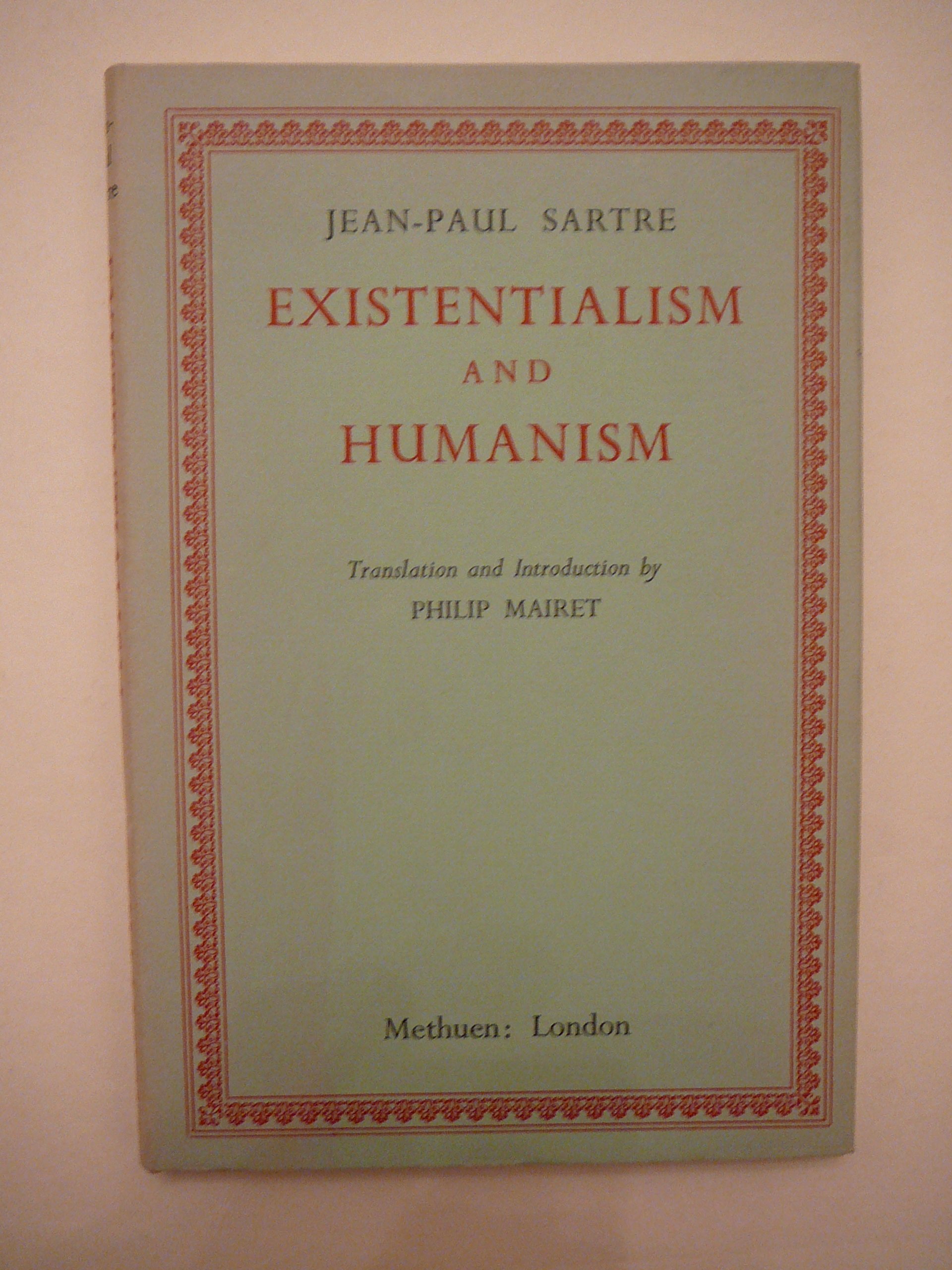Existentialism and Humanism