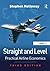 Straight and Level: Practic...