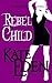 Rebel Child (The Murdoch Va...