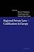 Regional Private Laws and Codification in Europe